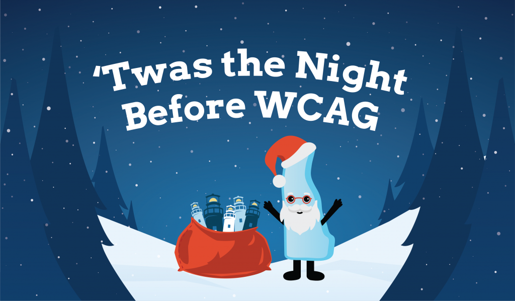 Title image of 'Twas the Night Before WCAG featuring the Delly character dressed as Santa with a bag of Lighthouses