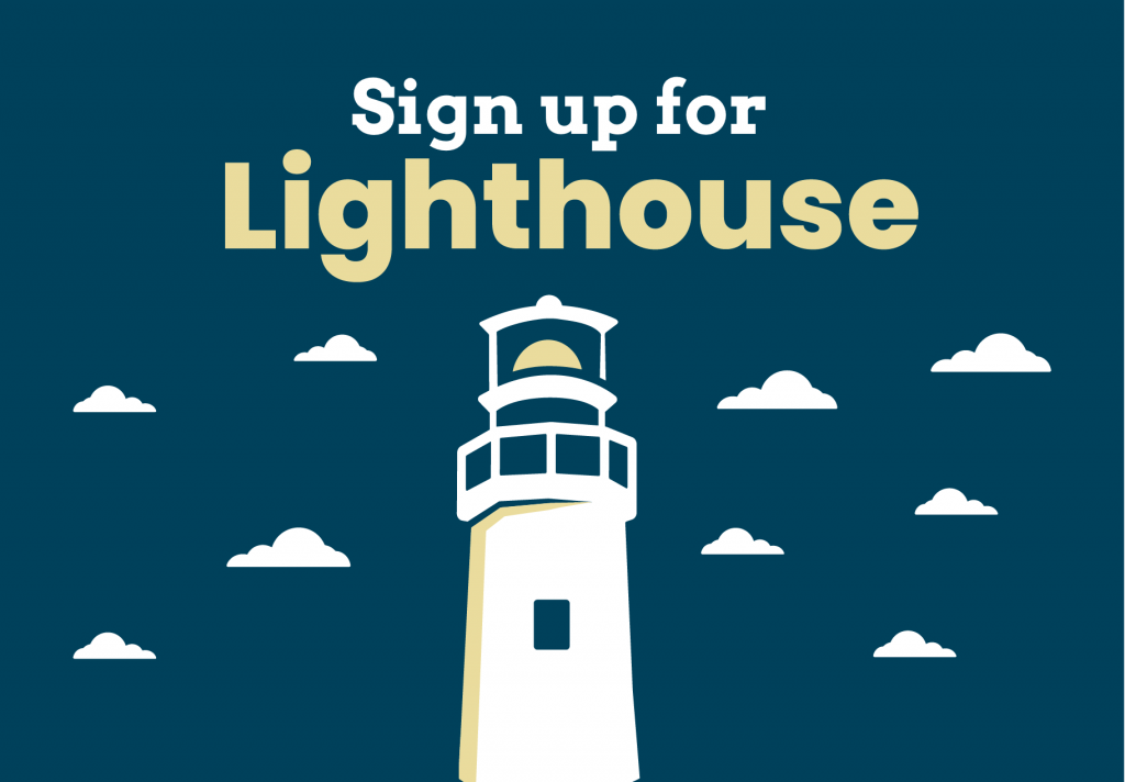 An illustration of a lighthouse with clouds around it and the words Sign Up for Lighthouse above.